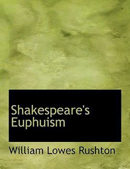 Paperback Shakespeare's Euphuism [Large Print] Book