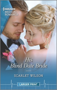 Mass Market Paperback His Blind Date Bride [Large Print] Book