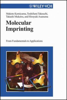 Hardcover Molecular Imprinting: From Fundamentals to Applications Book