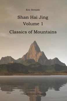 Paperback Shan Hai Jing. 1. Classics of Mountains Book