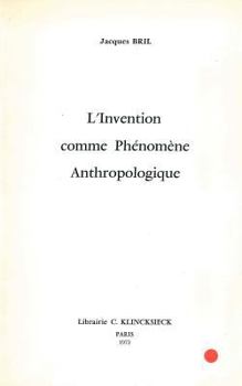 Paperback L'Invention Comme Phenomene Anthropologique [French] Book