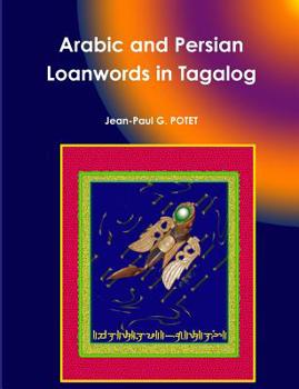 Paperback Arabic and Persian Loanwords in Tagalog Book