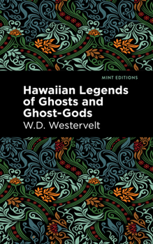 Paperback Hawaiian Legends of Ghosts and Ghost-Gods Book