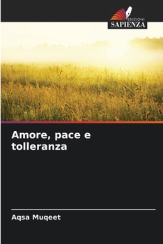 Paperback Amore, pace e tolleranza [Italian] Book