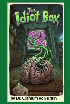 The Idiot Box