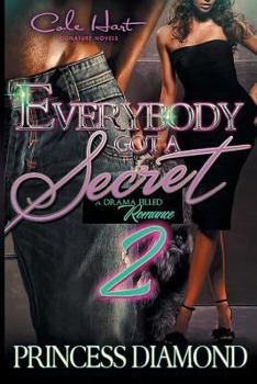 Paperback Everybody Got A Secret 2: An Urban Romance Book