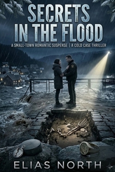 Paperback Secrets in the Flood: When the Water Rises, So Do the Lies Book