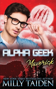 Paperback Alpha Geek: Maverick Book