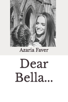 Paperback Dear Bella... Book