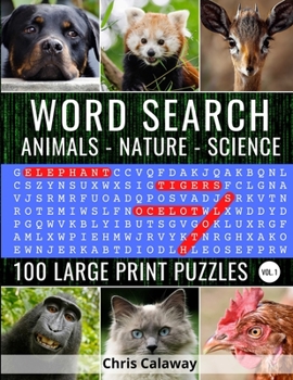 Paperback Word Search Animals Nature Science Volume 1: 100 Large Print Puzzles [Large Print] Book