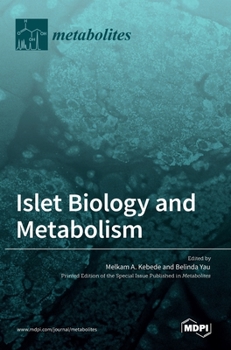 Hardcover Islet Biology and Metabolism Book