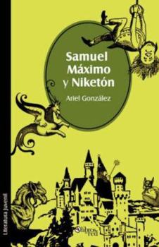 Paperback Samuel Maximo y Niketon (Spanish Edition) [Spanish] Book