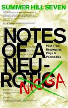 Paperback Notes of a Neurotic!: Poet Tree: Essalogues, Plays & Poemedies! Book