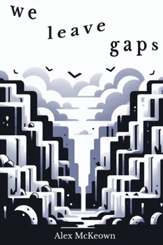Paperback We Leave Gaps Book
