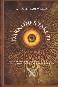 Dark Ones Take It: being the origin story of Caedon and Maeldoi - Book  of the Stormclouds/Harbingers #0.5