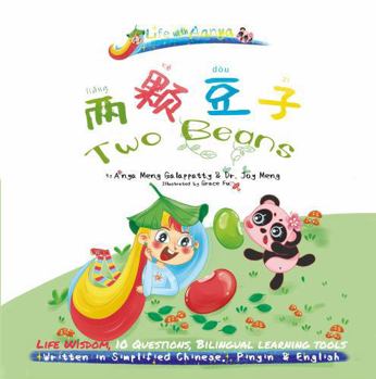 Paperback Two Beans - Written in Simplified Chinese, Pinyin, and English: A Bilingual Children's Book (Words of Wisdom for Kids-Life with Aanya) Book