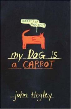 Hardcover My Dog Is a Carrot Book