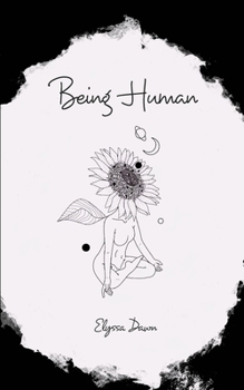Paperback Being Human: The highs, the lows and the in-betweens Book