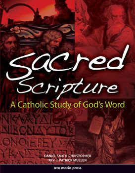 Paperback Sacred Scripture: A Catholic Study of God's Word Book
