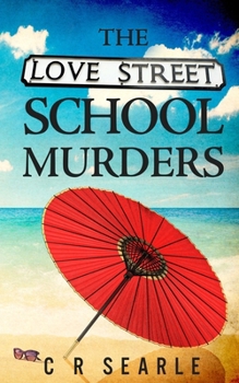 Paperback The Love Street School Murders Book