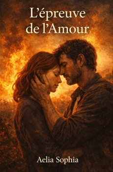 L'épreuve de l'Amour: Rien que nous (French Edition)