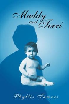 Paperback Maddy And Terri Book