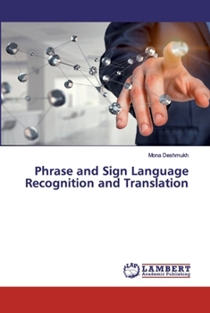Paperback Phrase and Sign Language Recognition and Translation Book