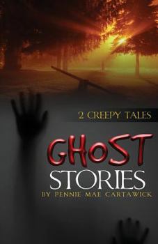 Paperback Ghost Stories: 2 Creepy Tales Book