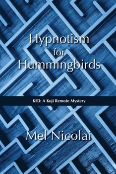 Paperback Hypnotism for Hummingbirds Book