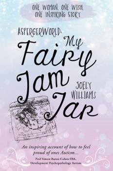 Paperback AspergerWorld: My Fairy Jam Jar Book
