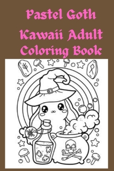 Paperback Pastel Goth Kawaii Adult Coloring Book [Large Print] Book
