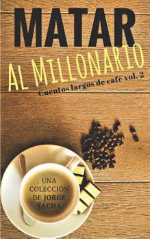 Paperback Matar al millonario [Spanish] Book