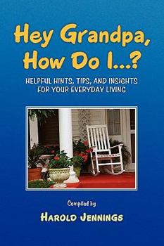 Paperback Hey Grandpa, How Do I...? Book