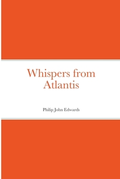 Paperback Whispers from Atlantis Book