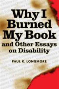 Library Binding Why I Burned My Book and Other Essays on Disability Book