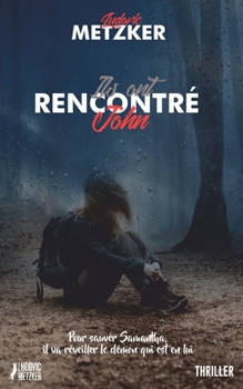 Paperback Ils ont rencontré John [French] Book