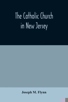 Paperback The Catholic Church in New Jersey Book