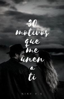 Paperback 30 motivos que me unen a ti [Spanish] Book