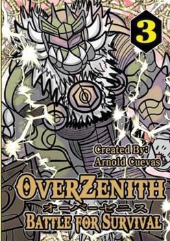 Paperback OverZenith Volume 3 Battle For Survival Book