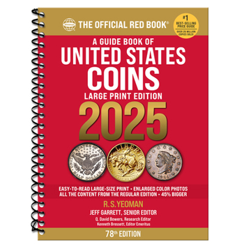 Spiral-bound A Guide Book of United States Coins 2025: 78th Edition: The Official Red Book [Large Print] Book