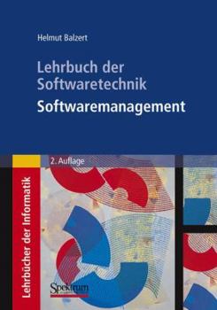 Hardcover Lehrbuch Der Softwaretechnik: Softwaremanagement [German] Book