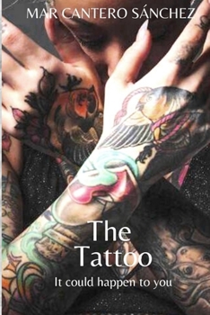 Paperback The Tattoo: It could happen to you... Book