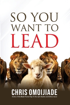Paperback So You Want To Lead Book