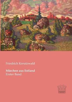 Paperback Märchen aus Estland: Erster Band [German] Book