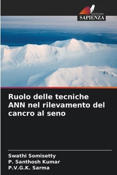 Ruolo delle tecniche ANN nel rilevamento del cancro al seno (Italian Edition)