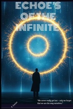 Paperback Echoes of the Infinite Book