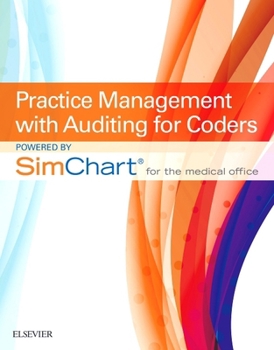 Paperback Practice Management with Auditing for Coders Powered by Simchart for the Medical Office (Scmo) Book