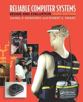 Hardcover Reliable Computer Systems: Design and Evaluation, Third Edition Book