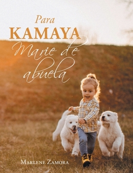 Paperback Para Kamaya Marie De Abuela [Spanish] Book