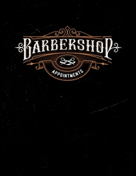 Paperback Barber Appointment Book 2020: Barber Shop appointment book. Month to Month Calendar + Daily / Hourly appointments w/ 15 min slots. Book